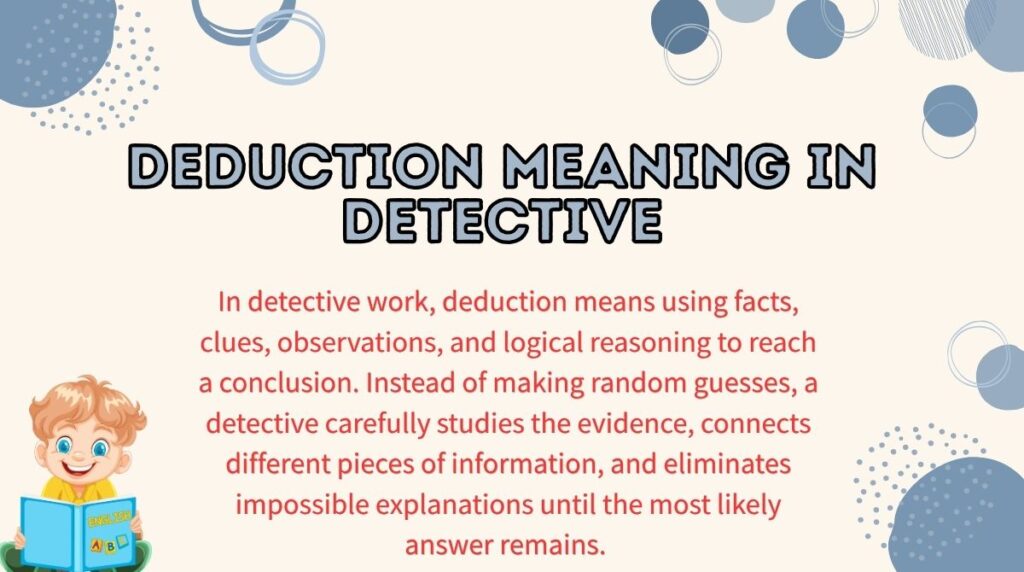 Deduction Meaning in Detective
