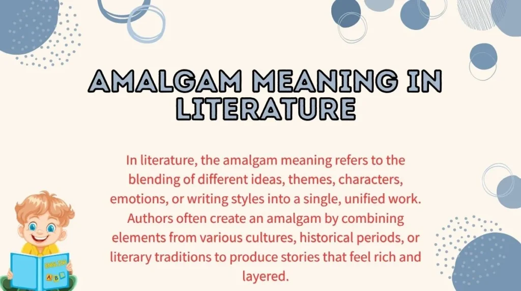Amalgam Meaning in Literature
