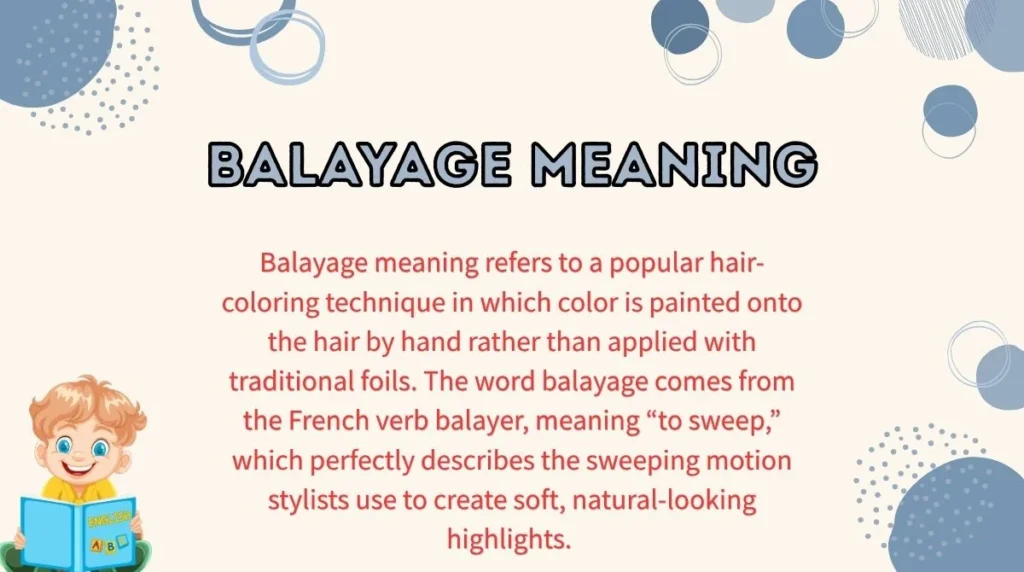 Balayage Meaning