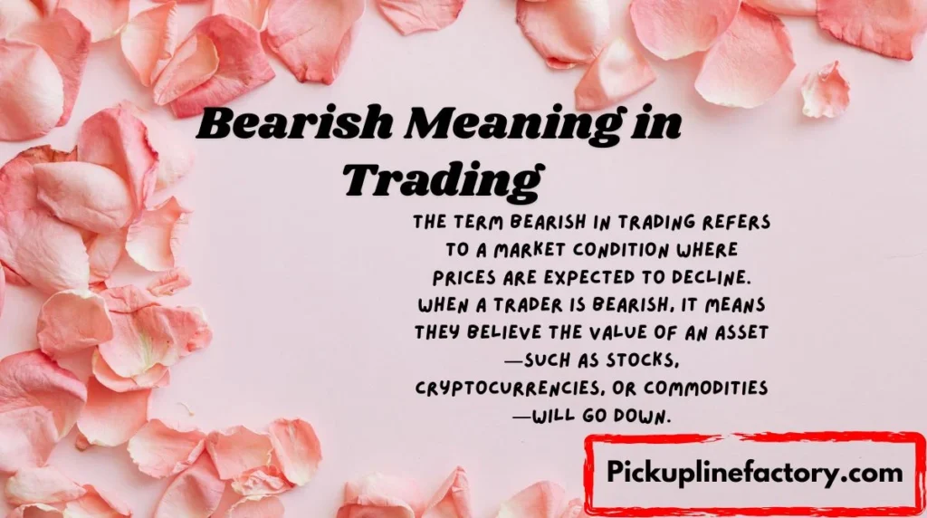 Bearish Meaning in Trading