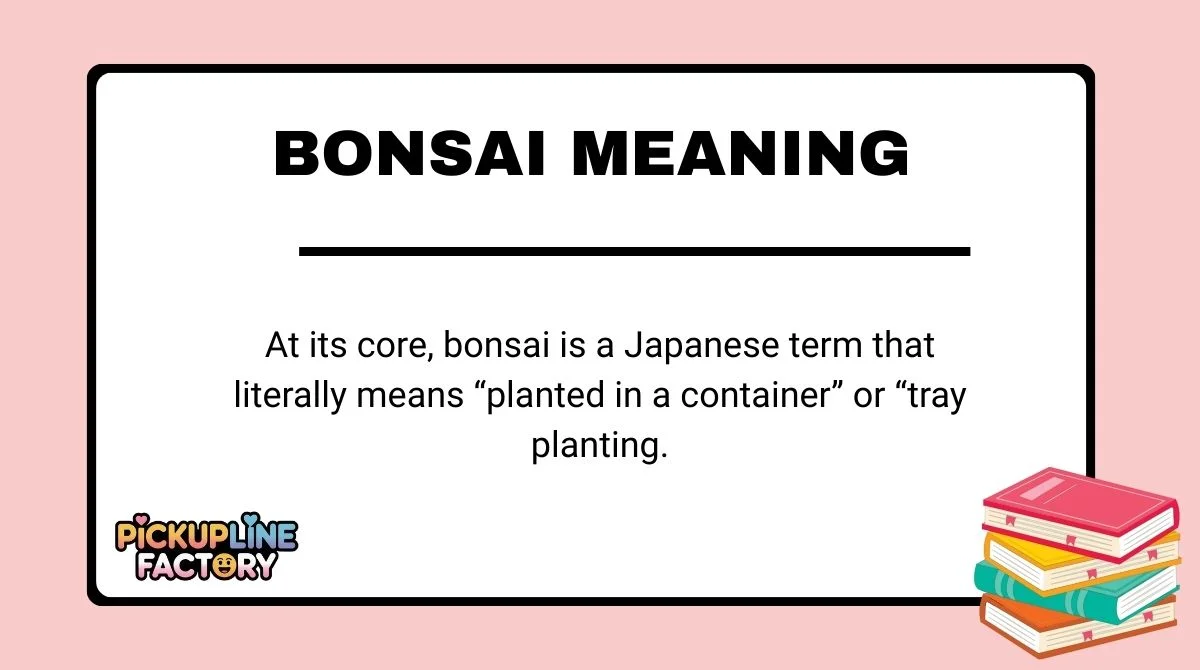 Bonsai Meaning