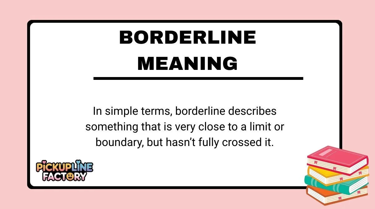 Borderline Meaning