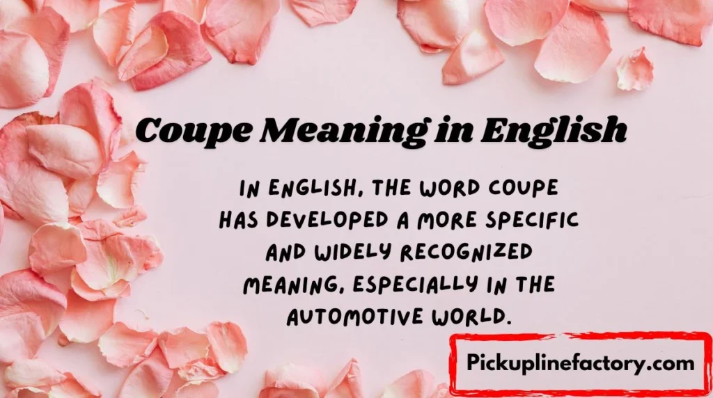 Coupe Meaning in English