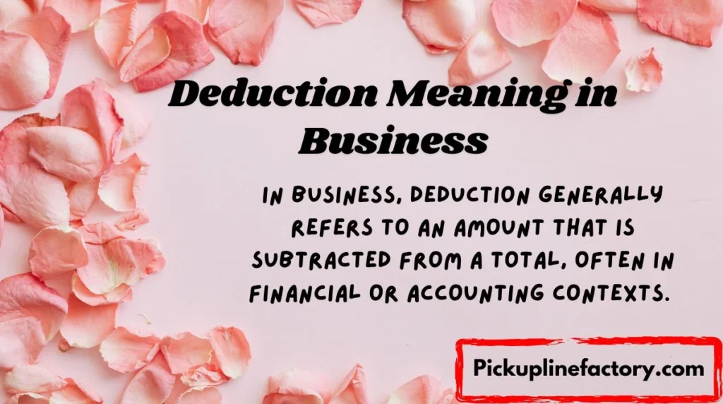 Deduction Meaning in Business