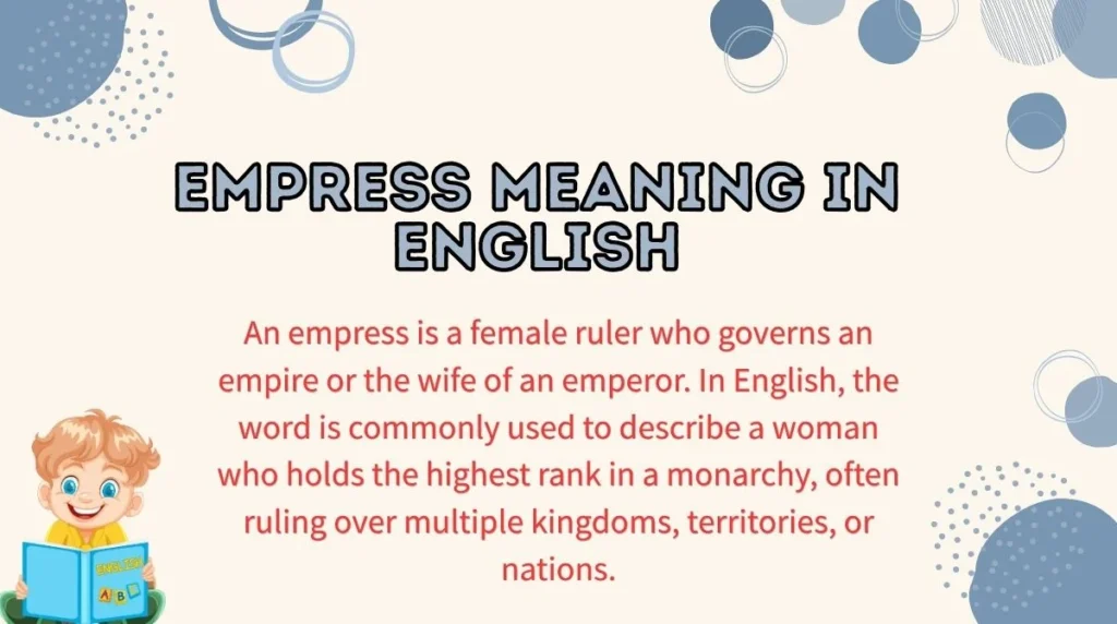 Empress Meaning in English