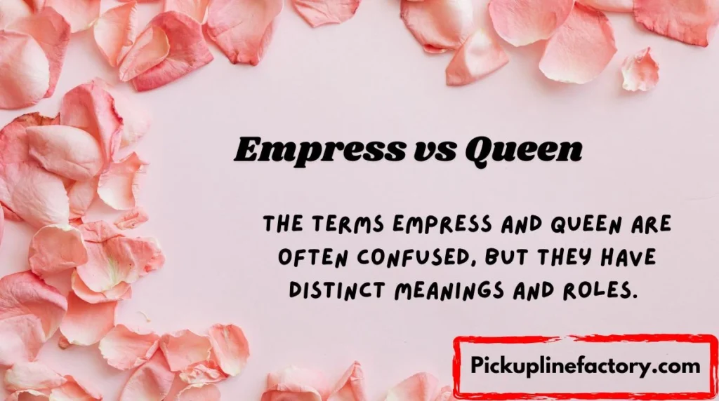 Empress vs Queen