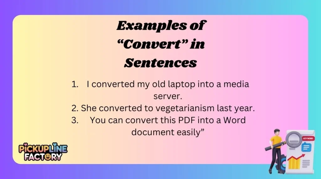 Examples of “Convert” in Sentences