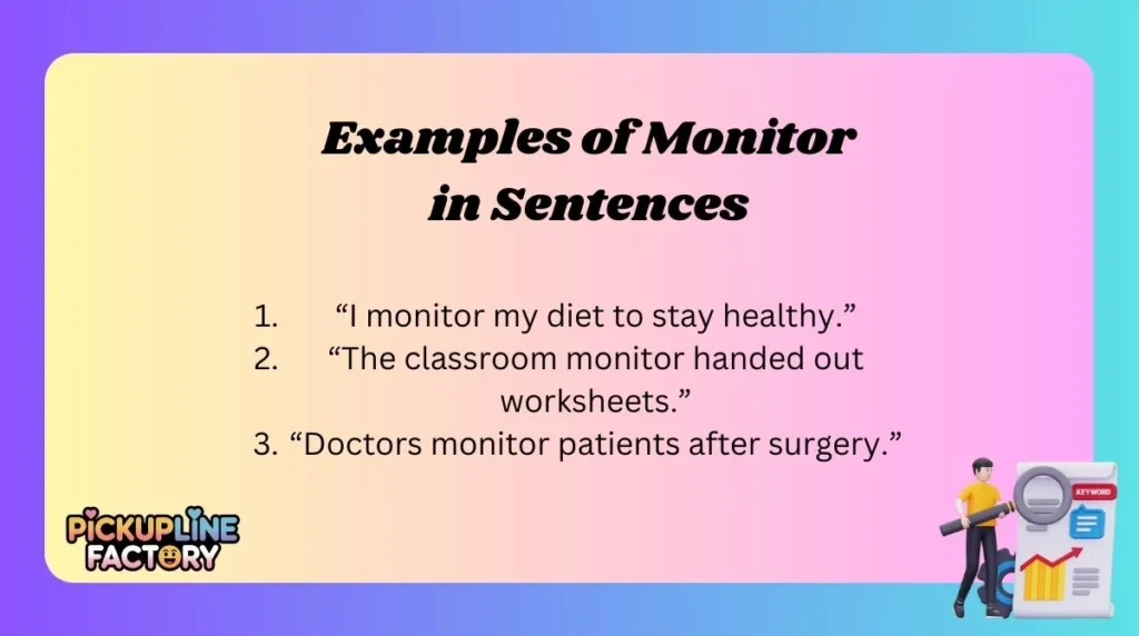 Examples of Monitor in Sentences