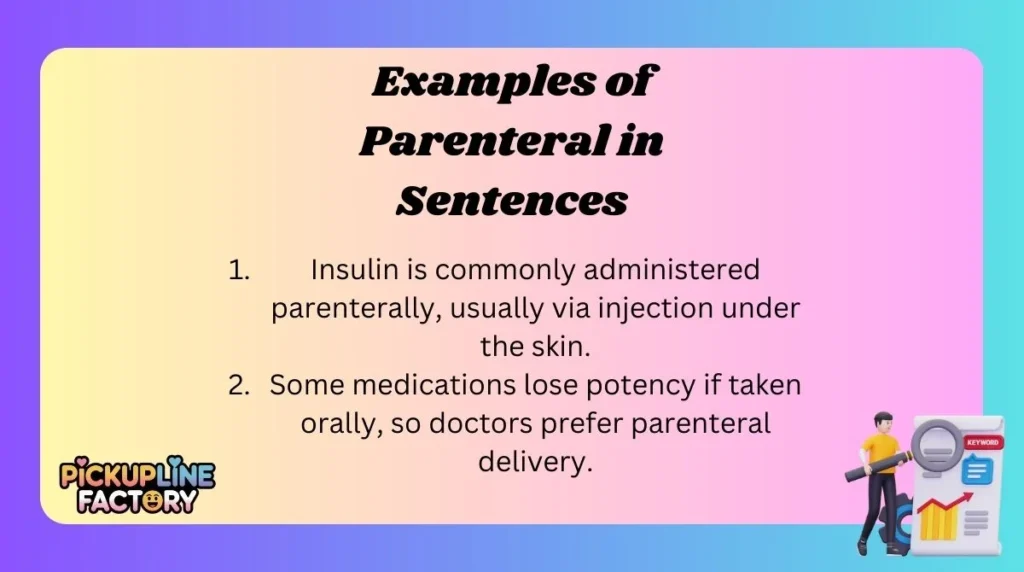 Examples of Parenteral in Sentences