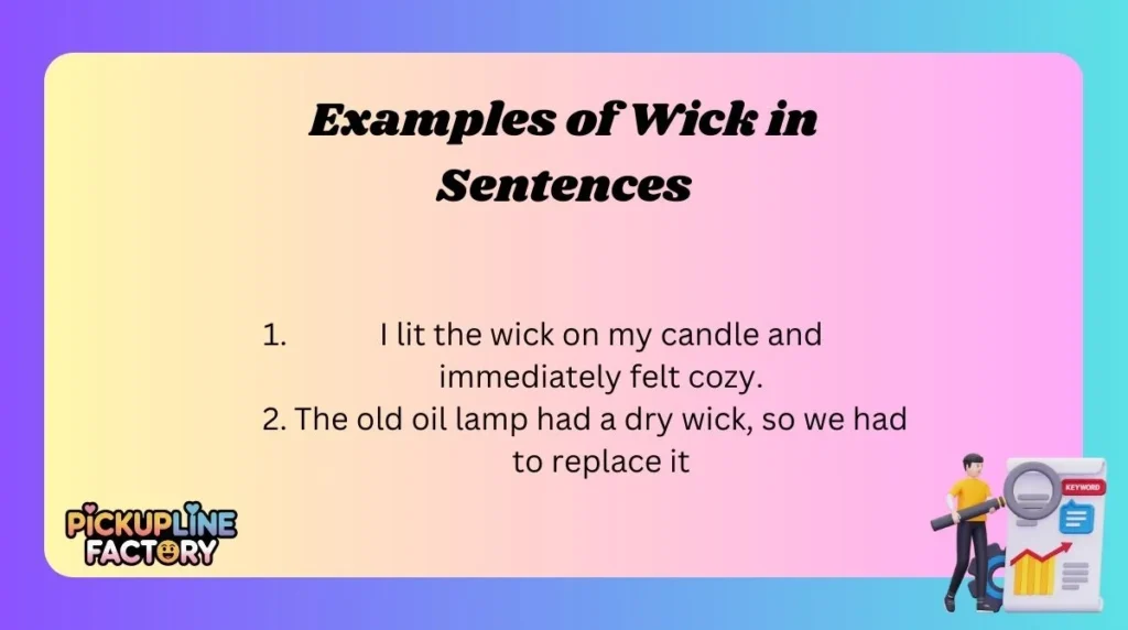 Examples of Wick in Sentences
