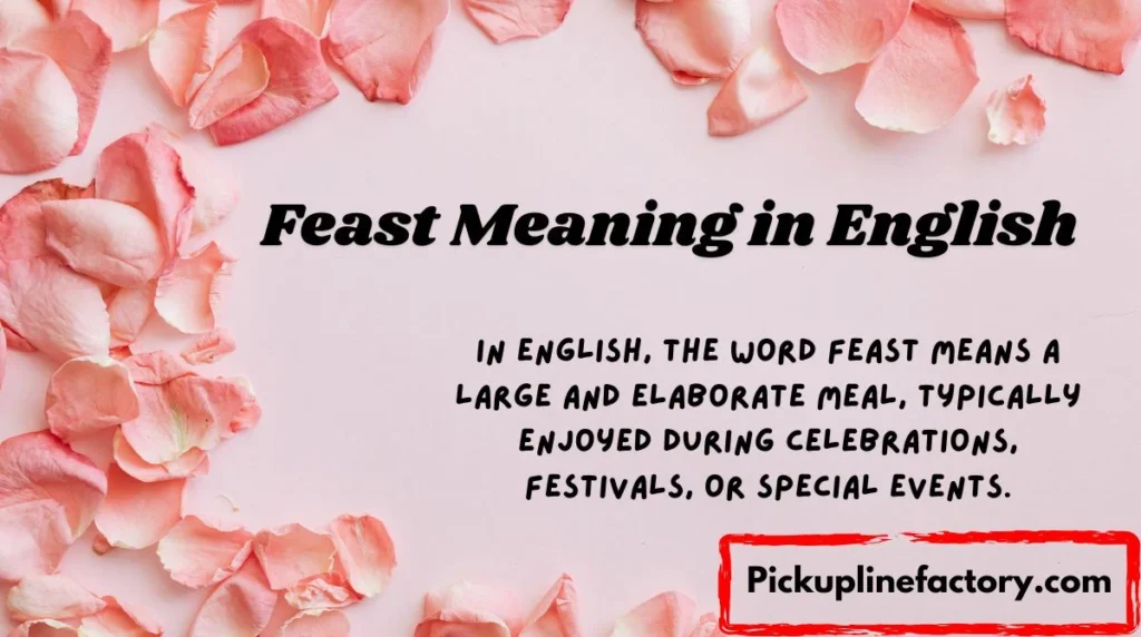 Feast Meaning in English