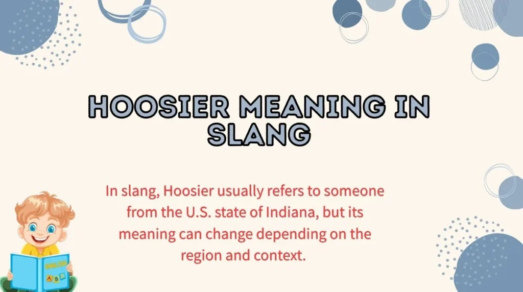 Hoosier Meaning in Slang