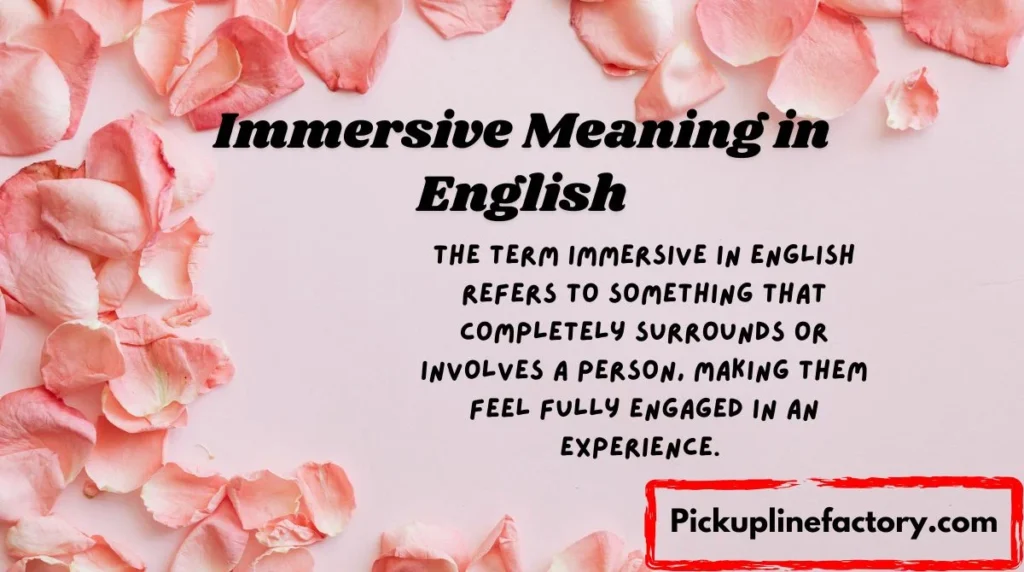 Immersive Meaning in English