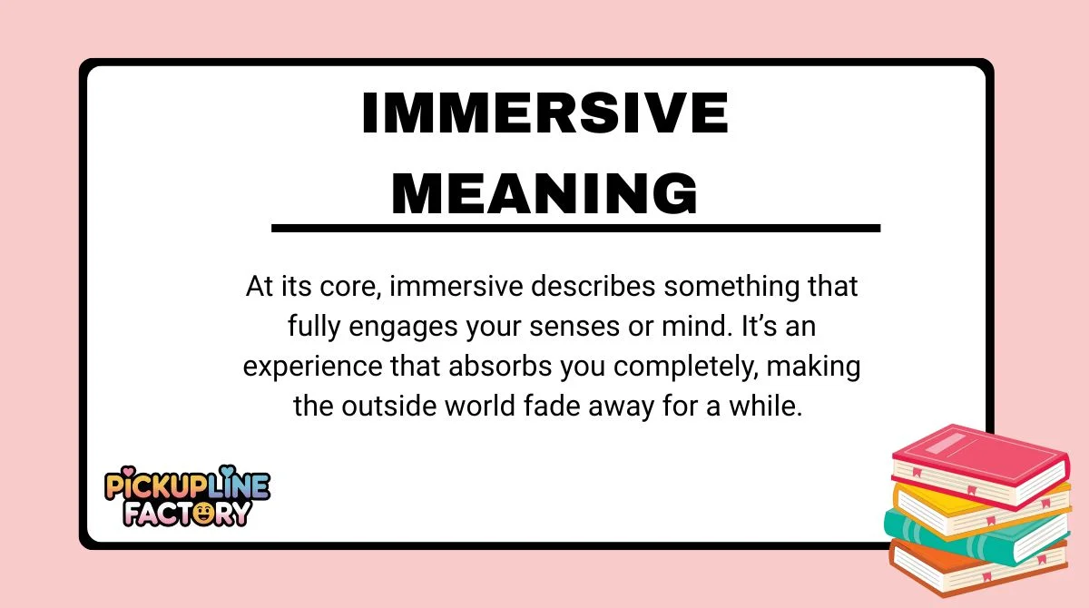 Immersive Meaning