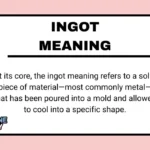 Ingot Meaning