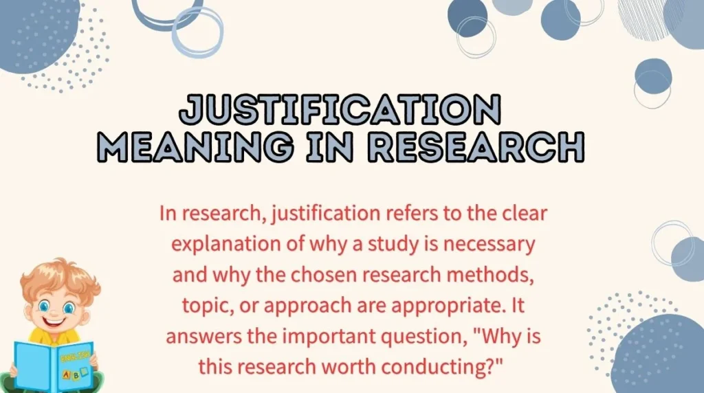 Justification Meaning in Research