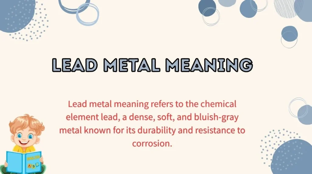 Lead Metal Meaning