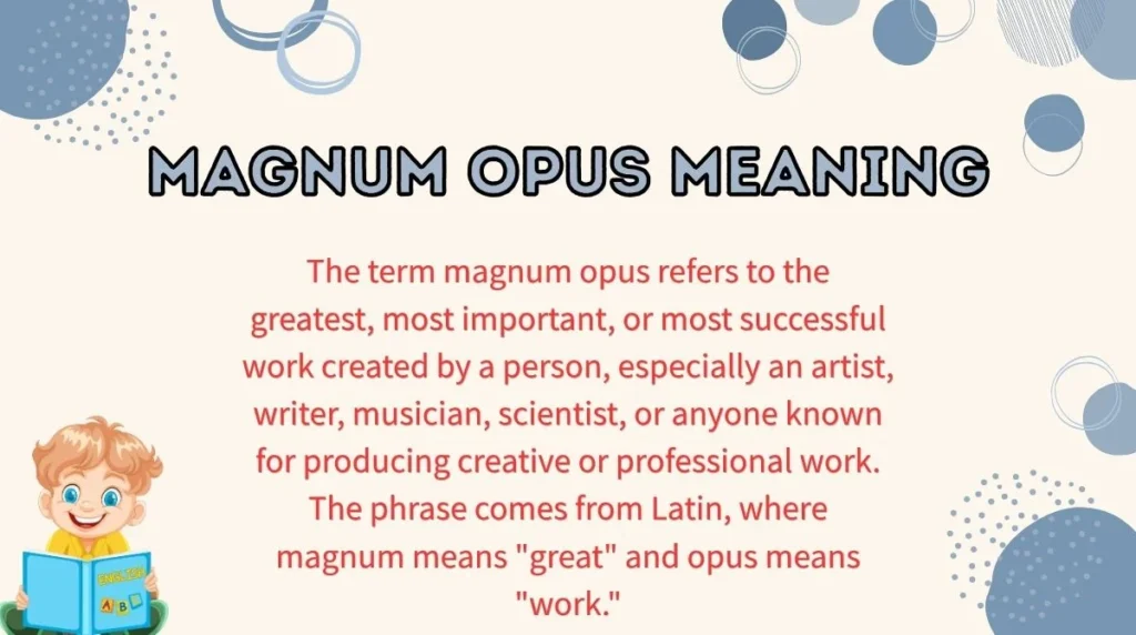 Magnum Opus Meaning