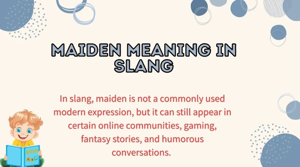 Maiden Meaning in Slang