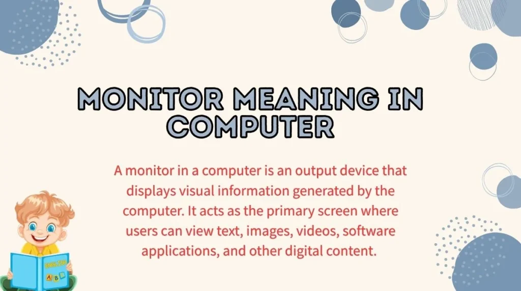 Monitor Meaning in Computer