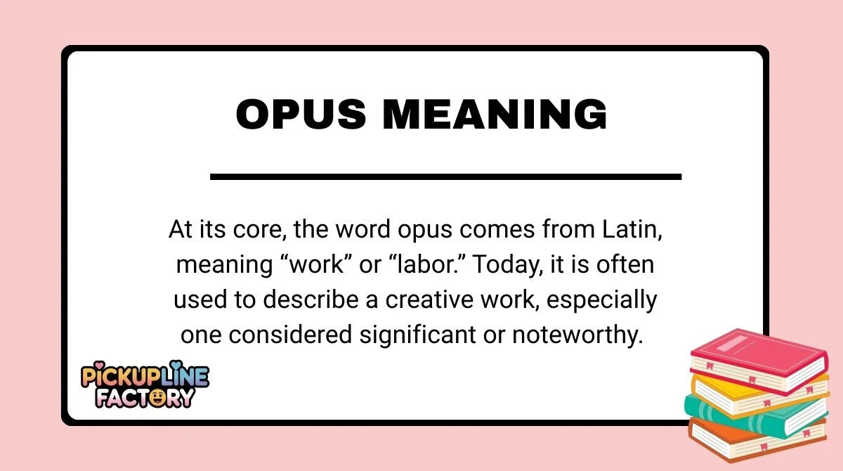 Opus Meaning