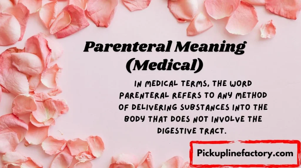 Parenteral Meaning (Medical)