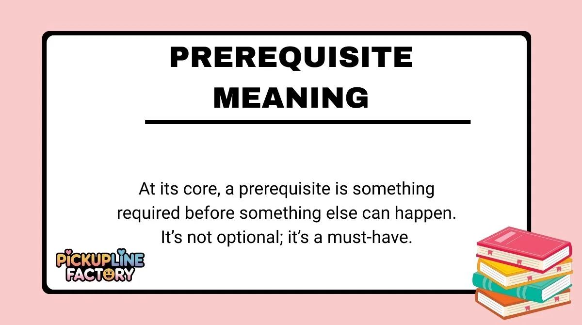 Prerequisite Meaning