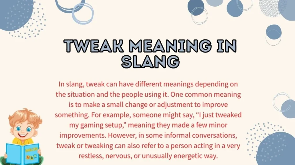 Tweak Meaning in Slang