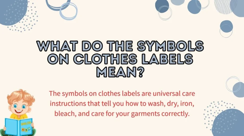 What Do the Symbols on Clothes Labels Mean?