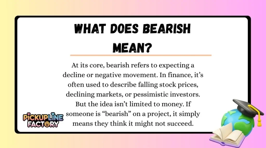 What Does Bearish Mean?