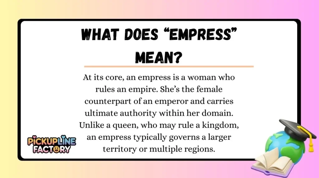 What Does “Empress” Mean?