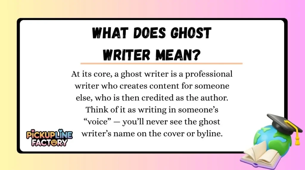 What Does Ghost Writer Mean?