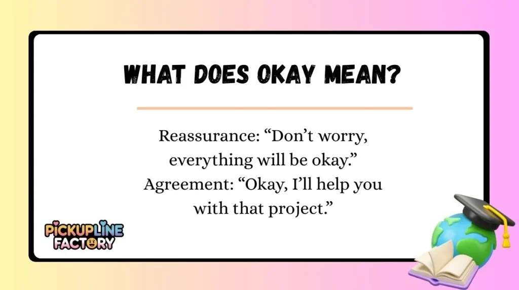 What Does Okay Mean?