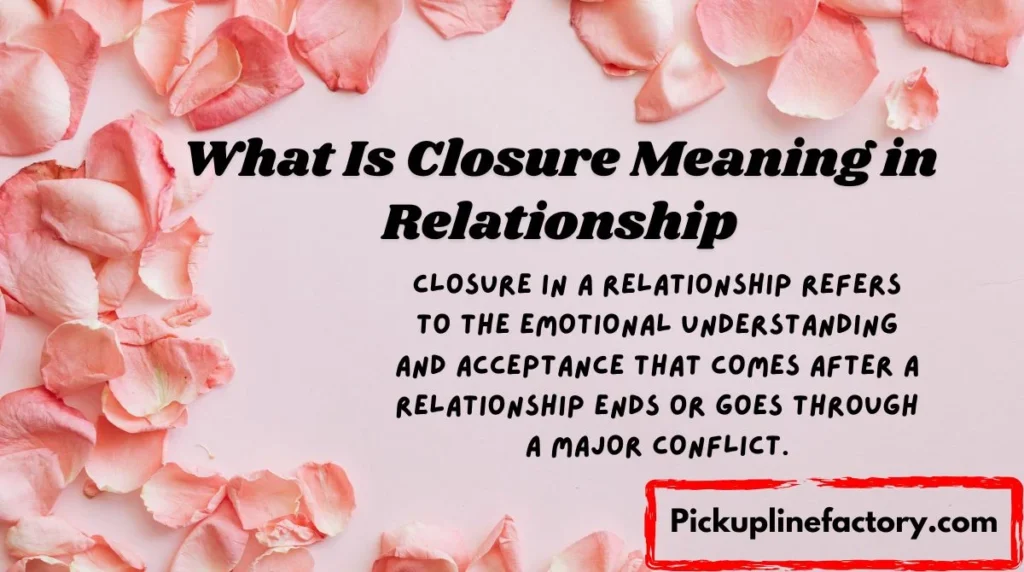 What Is Closure Meaning in Relationship