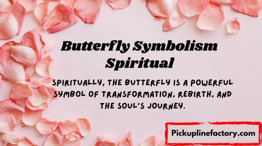 Butterfly Symbolism Spiritual