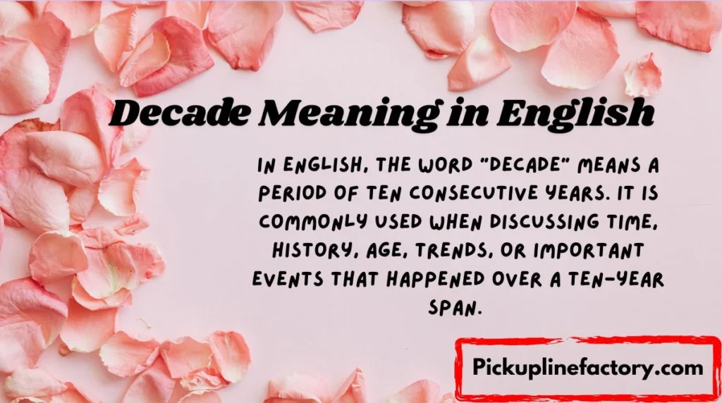 Decade Meaning in English
