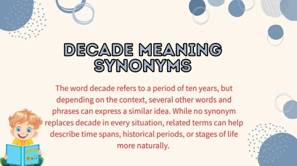 Decade Meaning Synonyms