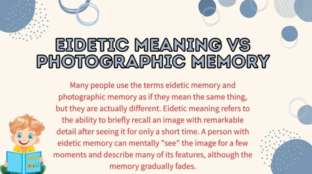 Eidetic Meaning vs Photographic Memory