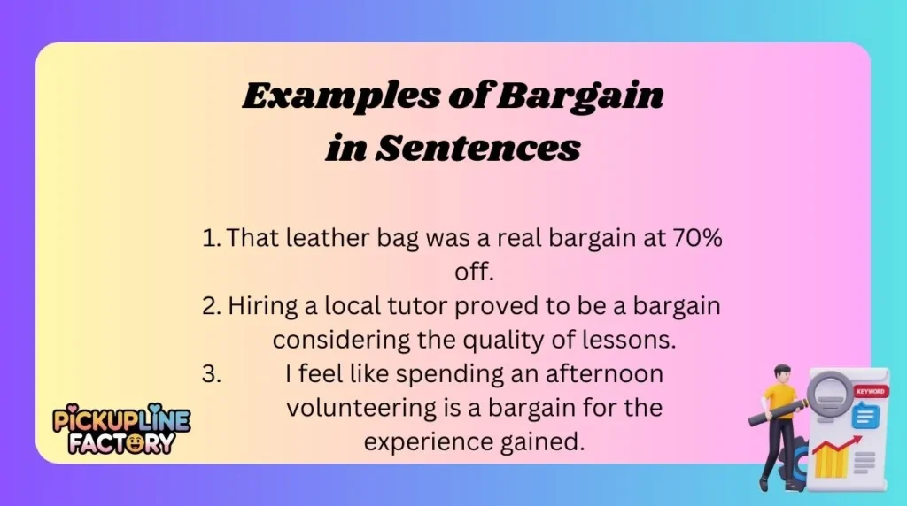Examples of Bargain in Sentences