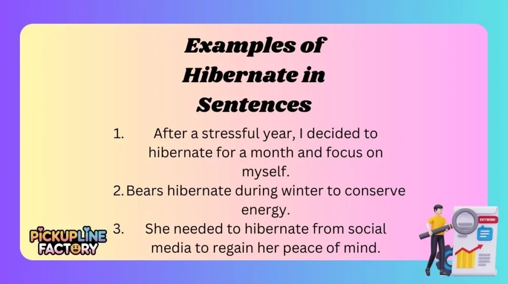 Examples of Hibernate in Sentences