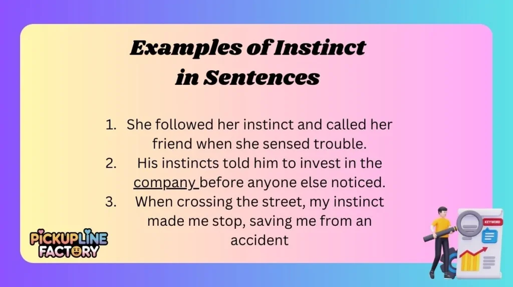 Examples of Instinct in Sentences