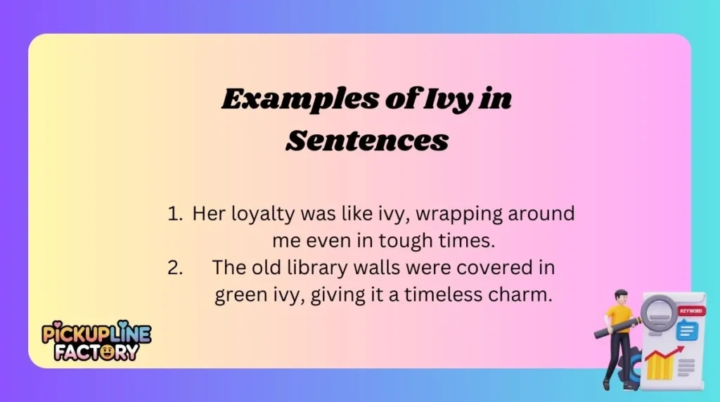 Examples of Ivy in Sentences