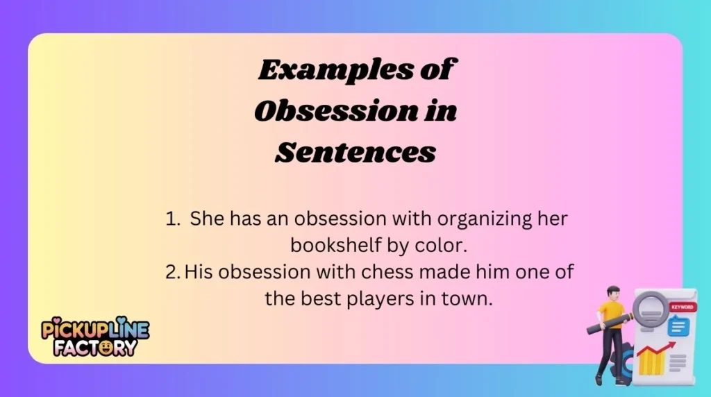 Examples of Obsession in Sentences
