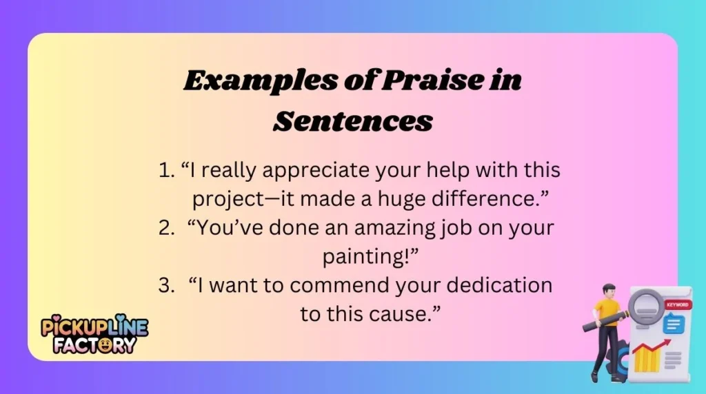 Examples of Praise in Sentences