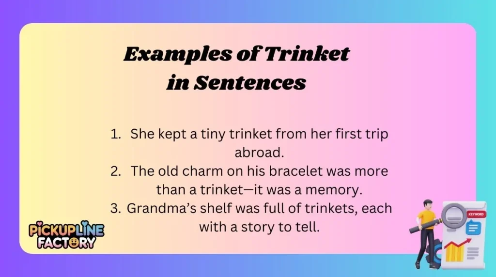 Examples of Trinket in Sentences