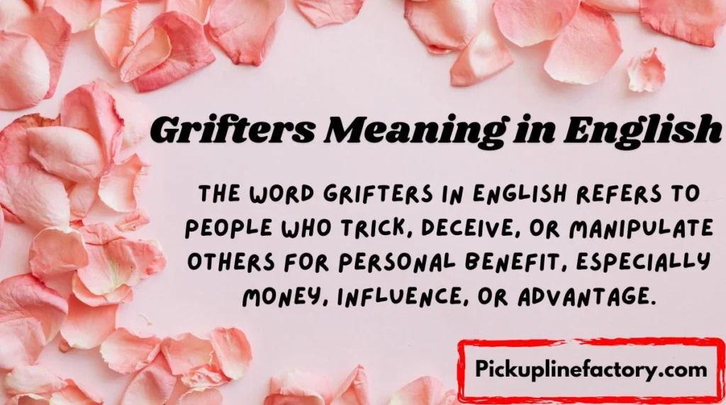 Grifters Meaning in English