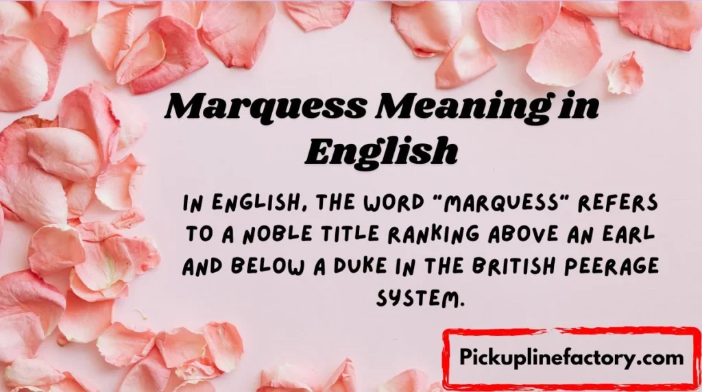 Marquess Meaning in English