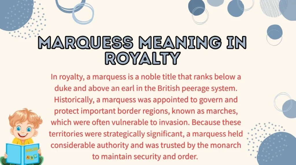 Marquess Meaning in Royalty