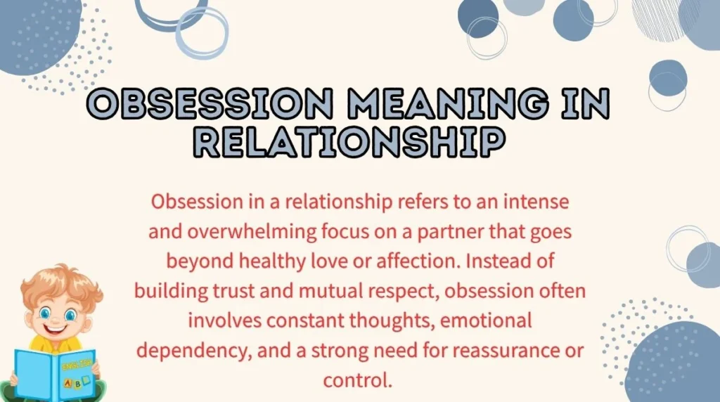 Obsession Meaning in Relationship