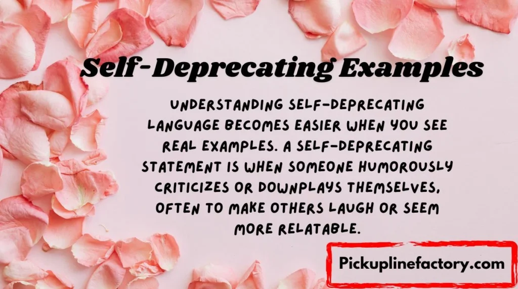 Self-Deprecating Examples
